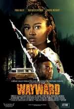 Watch Wayward Putlocker