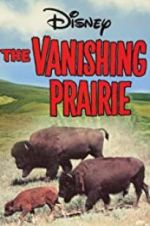 Watch The Vanishing Prairie Putlocker