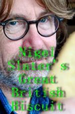 Watch Nigel Slater\'s Great British Biscuit Putlocker