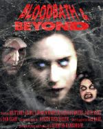 Watch Bloodbath & Beyond Putlocker