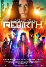 Watch The Immortal Wars: Rebirth Putlocker