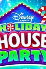Watch Disney Channel Holiday House Party Putlocker