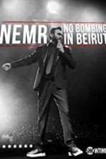 Watch NEMR: No Bombing in Beirut Putlocker