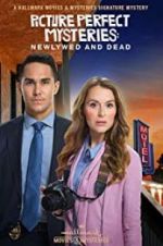 Watch Picture Perfect Mysteries: Newlywed and Dead Putlocker