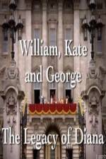 Watch William and Kate Legacy of Diana Putlocker