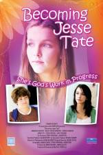 Watch Becoming Jesse Tate Putlocker