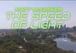 Watch Matt McCusker: The Speed of Light Putlocker