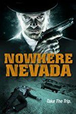 Watch Nowhere Nevada Putlocker