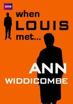 Watch When Louis Met... Ann Widdecombe Putlocker