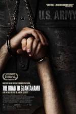 Watch The Road to Guantanamo Putlocker