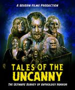Watch Tales of the Uncanny Putlocker