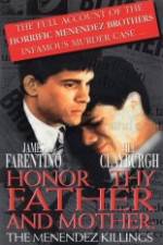 Watch Honor Thy Father and Mother The True Story of the Menendez Murders Putlocker