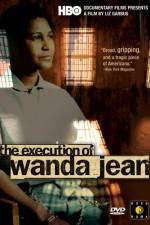 Watch The Execution of Wanda Jean Putlocker
