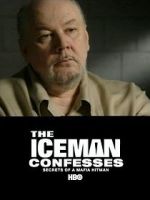 Watch The Iceman Confesses: Secrets of a Mafia Hitman Putlocker