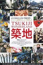 Watch Tsukiji Wonderland Putlocker