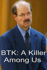 Watch BTK: A Killer Among Us Putlocker
