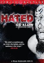 Watch Hated: GG Allin & the Murder Junkies Putlocker