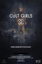 Watch Cult Girls Putlocker