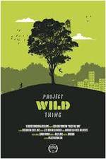 Watch Project Wild Thing Putlocker