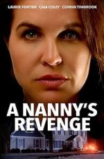Watch A Nanny's Revenge Online Putlocker