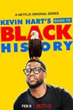 Watch Kevin Hart\'s Guide to Black History Putlocker
