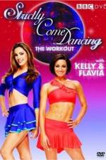 Watch Strictly Come Dancing: The Workout with Kelly Brook and Flavia Cacace Putlocker