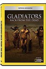 Watch National Geographic: Gladiators Back from the Dead Putlocker