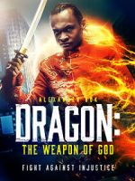 Watch Dragon: The Weapon of God Putlocker