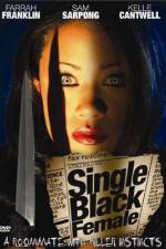 Watch Single Black Female Putlocker