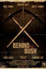 Watch Behind the Bush Putlocker