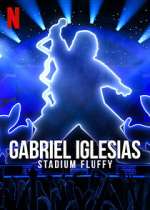 Watch Gabriel Iglesias: Stadium Fluffy (TV Special 2022) Putlocker