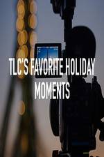 Watch TLC\'s Favorite Holiday Moments Putlocker