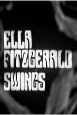 Watch Ella Fitzgerald Swings Putlocker