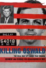 Watch Killing Oswald Putlocker
