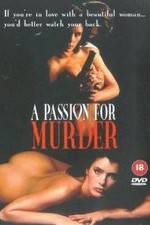 Watch Deadlock: A Passion for Murder Putlocker