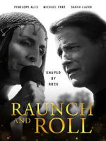 Watch Raunch and Roll Putlocker