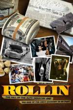 Watch Rollin The Decline of the Auto Industry and Rise of the Drug Economy in Detroit Putlocker