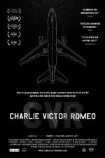 Watch Charlie Victor Romeo Putlocker