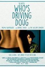 Watch Who's Driving Doug Putlocker