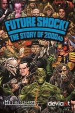 Watch Future Shock! The Story of 2000AD Putlocker