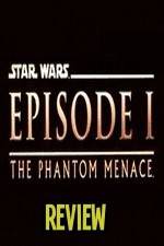 Watch The Phantom Menace Review Putlocker