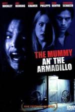 Watch Mummy an' the Armadillo Putlocker