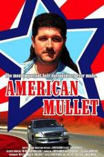 Watch American Mullet Putlocker