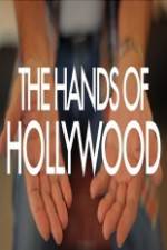 Watch The Hands of Hollywood Putlocker