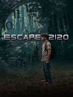 Watch Escape 2120 Putlocker