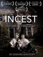 Watch Incest: A Family Tragedy Putlocker
