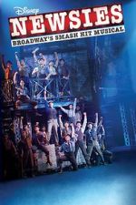 Watch Disney\'s Newsies: The Broadway Musical! Putlocker