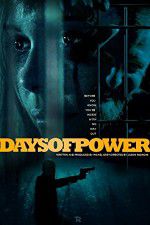 Watch Days of Power Putlocker