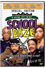 Watch School Daze Putlocker