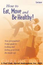 Watch How to Eat, Move and Be Healthy Putlocker